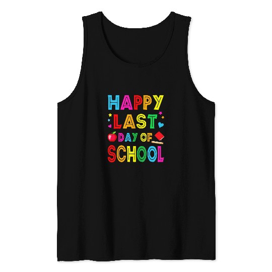 Happy Last Day Of School Funny End Of Year Teacher Student 5 Tank Tops