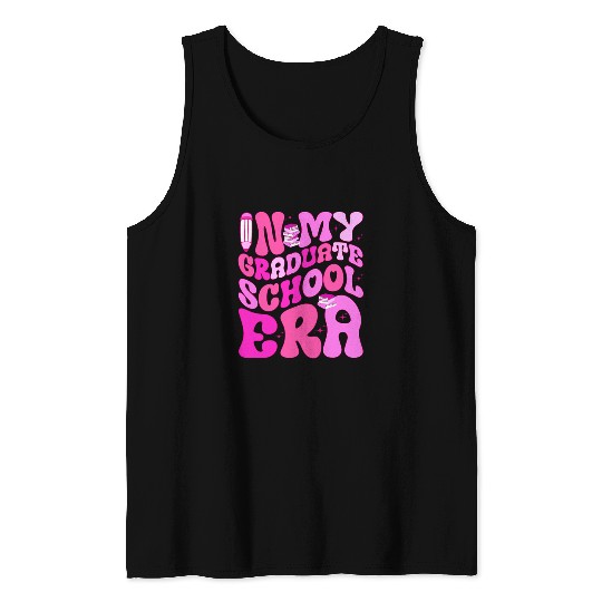 In My Graduate School Era Master PhD MD Student Campus Tank Tops
