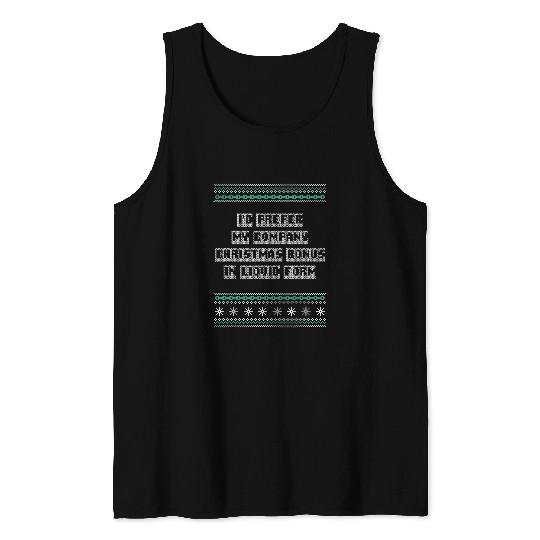 Company Christmas Bonus in Liquid Form Beer Lover Employee 6 Tank Tops