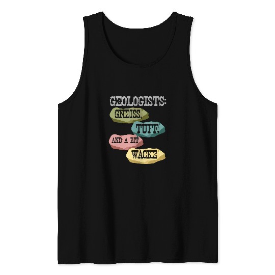 Rock Hounding Equipment for Adults Geologist Gifts Tank Tops