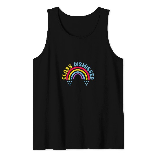 Student Teacher Happy Last Day Of School Class Dismissed 2 Tank Tops