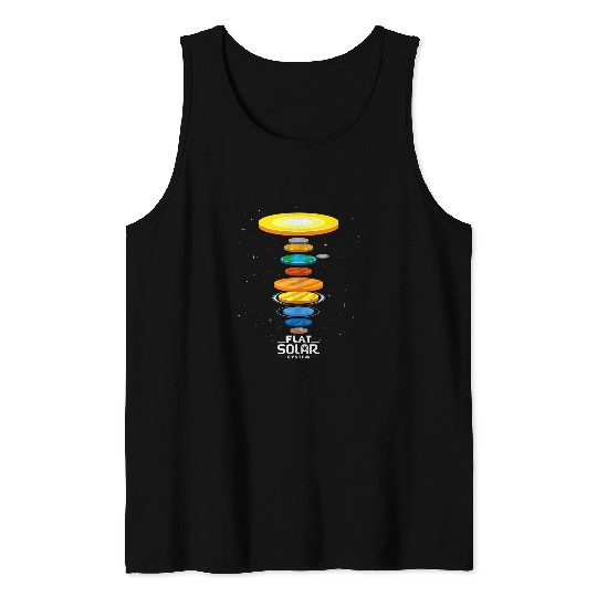 Flat Earth Theory Solar System Space Scientist Funny Science Tank Tops