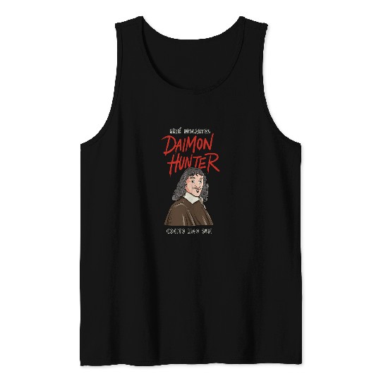 Descartes Daimon Hunter Design for a Philosophy Student Tank Tops