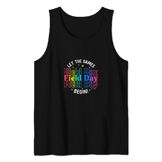 Lets Do This Field Day Thing Teacher Student School Tank Tops