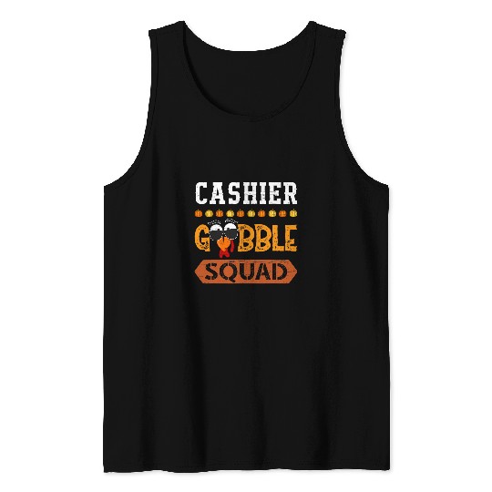 Cashier Gobble Squad Turkey Thanksgiving Teller Tank Tops