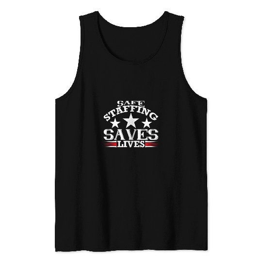 Safe Staffing Graphic nurses Advocacy Movement Tank Tops