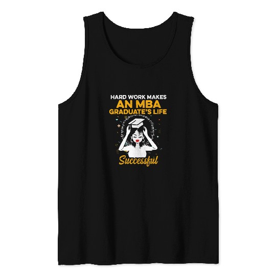 MBA Student Achieved Business Degree Graduation Tank Tops