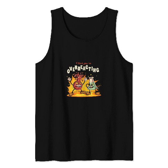 VXLS Chemistry Student Science Lab Chemist Overreacting Tank Tops