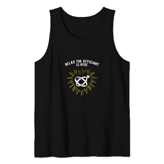 Relax The Officiant Is Here Priest Wedding Ordained Minister 2 Tank Tops