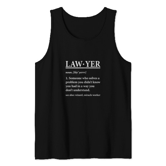 Lawyer Definition Attorney Law School Law Student Lawyers Tank Tops