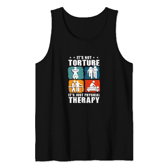Funny Physical Therapist Physical Therapy Physiotherapy Tank Tops
