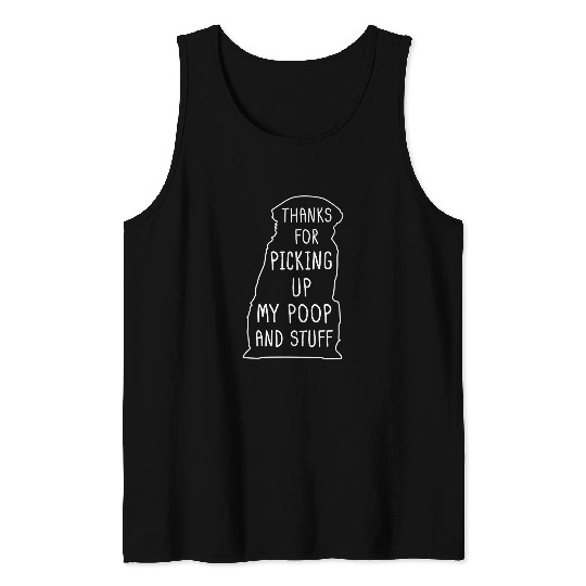 Thanks For Picking Up My Poop Bernese Mountain Dog Tank Tops