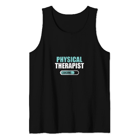 Physical Therapist Graduation  Physical Therapy Student Tank Tops