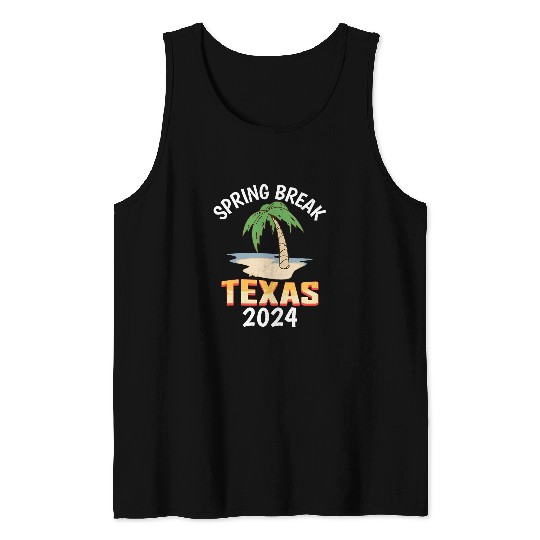 Spring Break Texas 2024 College Student Spring Break Tank Tops