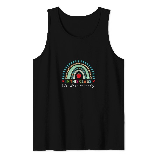 in this class we are family rainbow teacher back to school Tank Tops