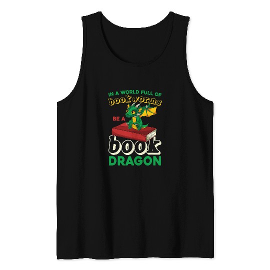 Fantasy Reading Librarian Dragon Funny Bookworm Book Dragon Tank Tops