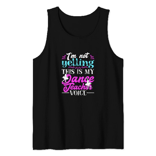 Dance Teacher Ballet Tank Tops