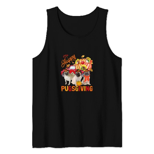 Pug Lover Happy Thanksgiving Pug Dogs Three Pugs Pickup Truck Pumpkins Pugs Dog Tank Tops