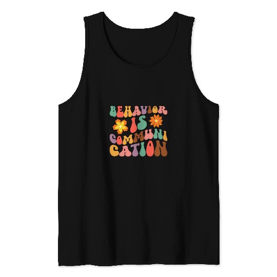 Behavior Is Communication Sped Teacher Autism Awareness Tank Tops
