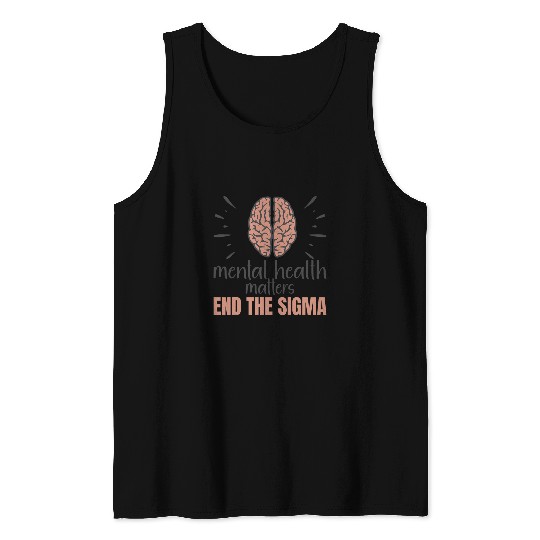 End The Stigma Mental Health Matters Mental Awareness 2 Tank Tops