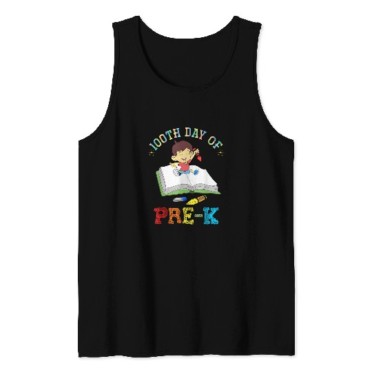 Pre K Teacher Funny Student Kids Gift 100th Day Of School Tank Tops
