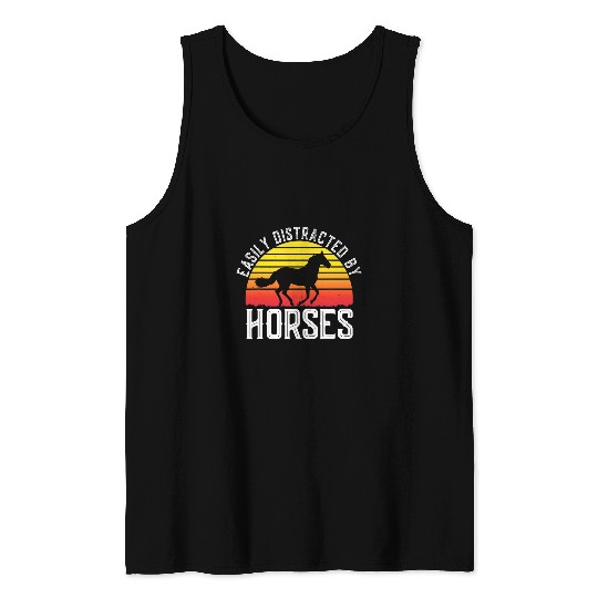 Easily Distracted by Horses Funny Horse Lover Horse Tank Tops