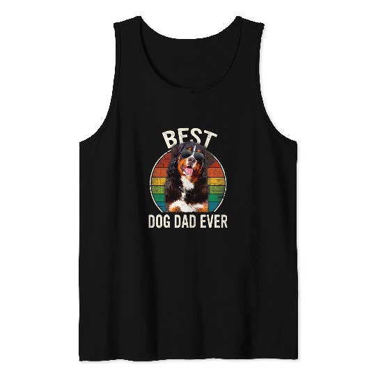 Mens Men bests Bernese Mountain Dog Dad Ever Fathers Day Tank Tops