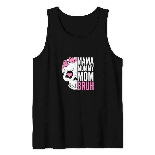 Skeletons Skulls Mama Mommy Mom Bruh Skull Wear Bow Skull Tank Tops