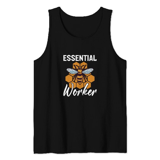 Funny Beekeeping Beekeeper Honey Bees Essential Worker Bee Tank Tops