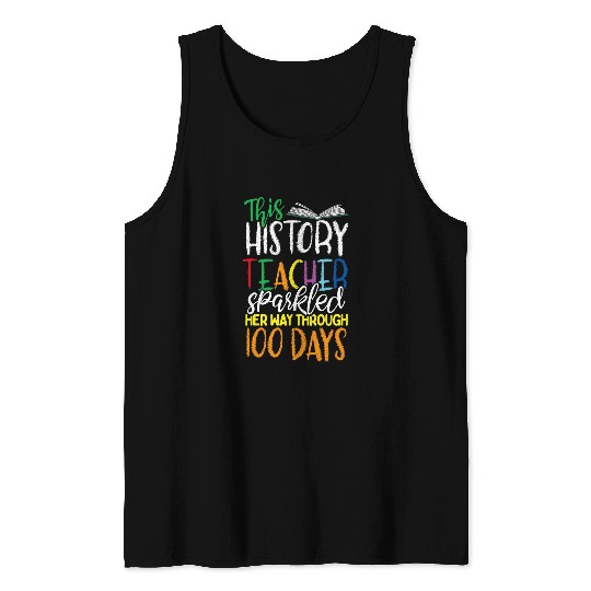 100 Days of History Teacher Gift Geek 100th Day of School Tank Tops