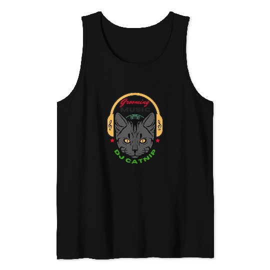 DJ Catnip Its All About Grooming To The Music 2Funny Cats 22 Tank Tops