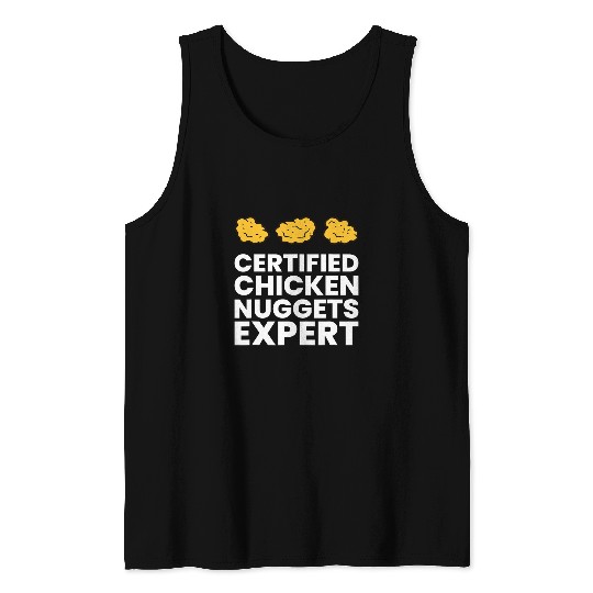 Certified Chicken Nuggets Expert Funny Chicken Nugget Tank Tops
