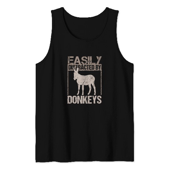 Easily destracted by donkeys design for donkey lover Tank Tops