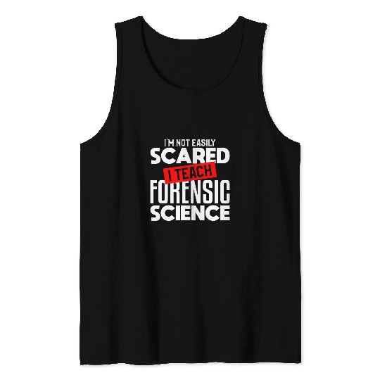Forensic Science Teacher Funny Teaching Gift For Instructor Tank Tops