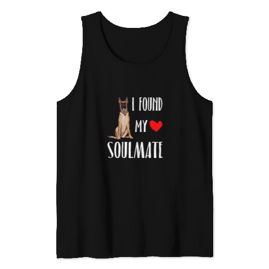 I Found My Soulmate Belgian Malinoi Dog Lover bests Friend Tank Tops