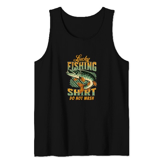 Fishing Lucky Fishing Tee Do Not Wash vintages Fishing Lover Fisher Tank Tops
