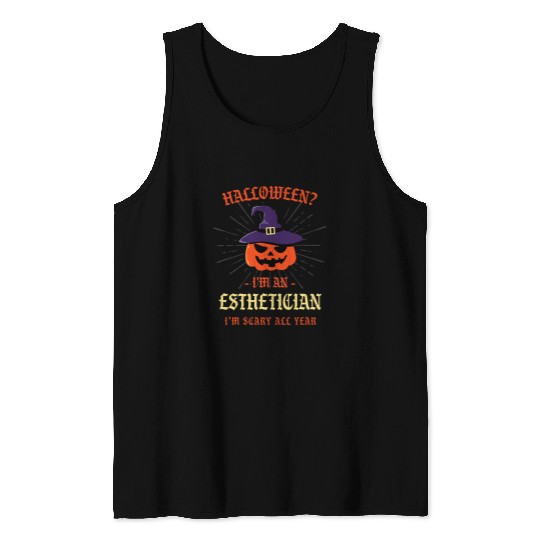 Esthetician Im Scary All Year Halloween Skin Therapist Tank Tops