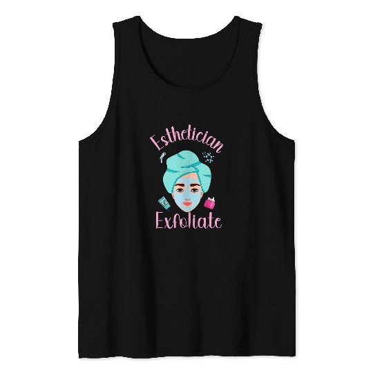Esthetician Licensed To Exfoliate Esthetics Tank Tops