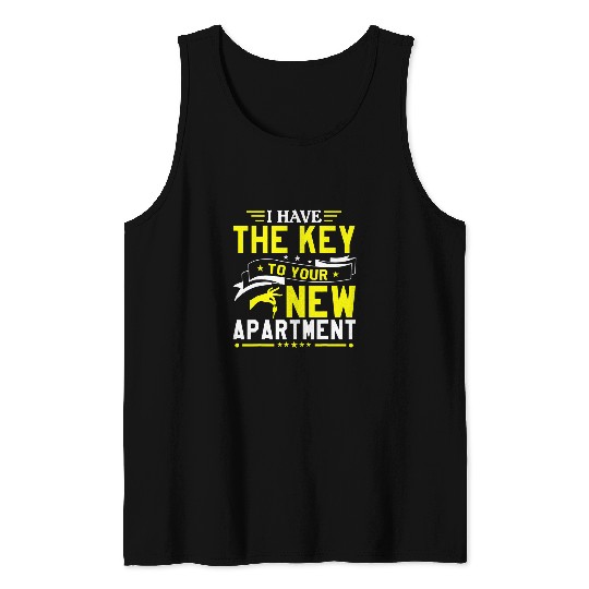 I Have The Keys To Your New Apartment Marketing Vacancy Tank Tops