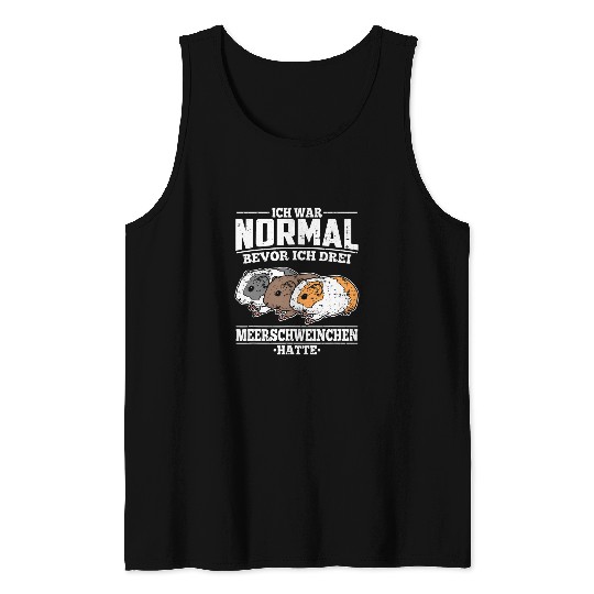 Guinea Pig Ich wars Normal Bevor Ich 3 Guinea Pigs Tank Tops