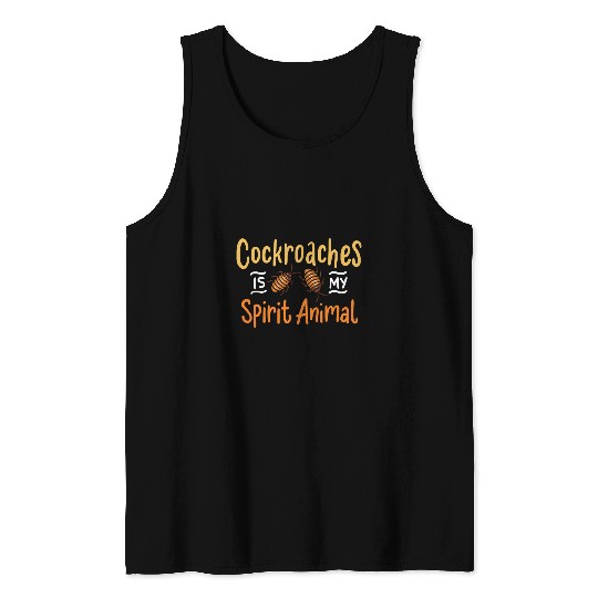 Cockroaches Cockroach Insect Gift Tank Tops