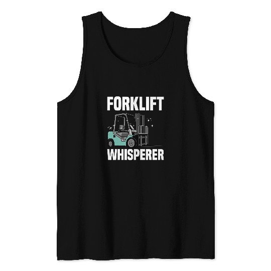 Forklift Certified Driver Funny Forklift Operator Men 1 Tank Tops