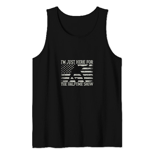 Sport American Football im just here halftime show football fan usa flag Tank Tops