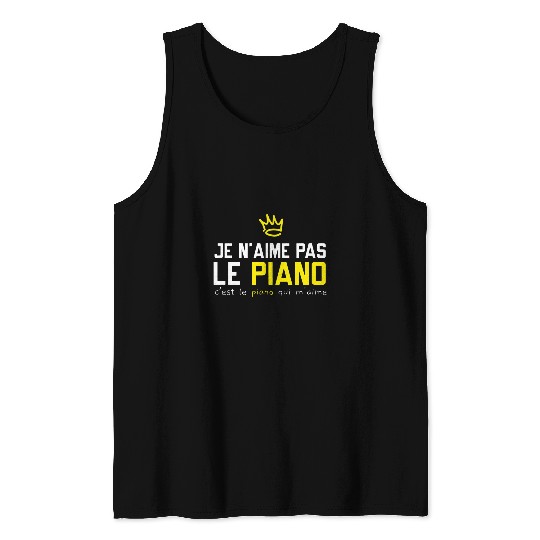 Funny Piano Music Funny Quote Piano Pianist Humour Musician Tank Tops