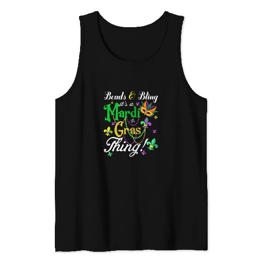 Beads And Bling Its A Mardi Gras Thing Men Women Girls Kids Tank Tops