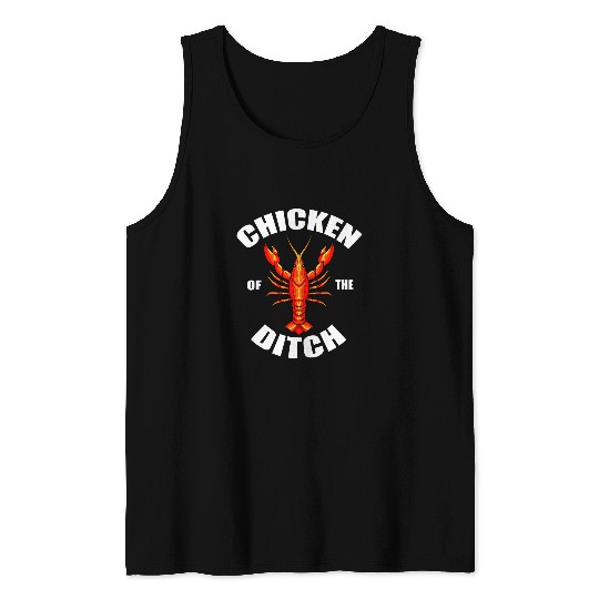 Crawfish Cajun Food Chicken Of The Ditch 21 Tank Tops