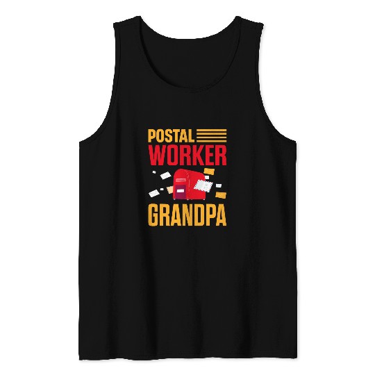 Postal Worker Grandpa I Postal Worker Tank Tops