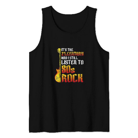 Funny Guitar Hard Rocked Still Listen To 80s Rock Guitar Music Band Guitarist Tank Tops