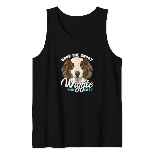 Australian Shepherd Boop The Snoot Butt Wiggle Funny Aussie Tank Tops