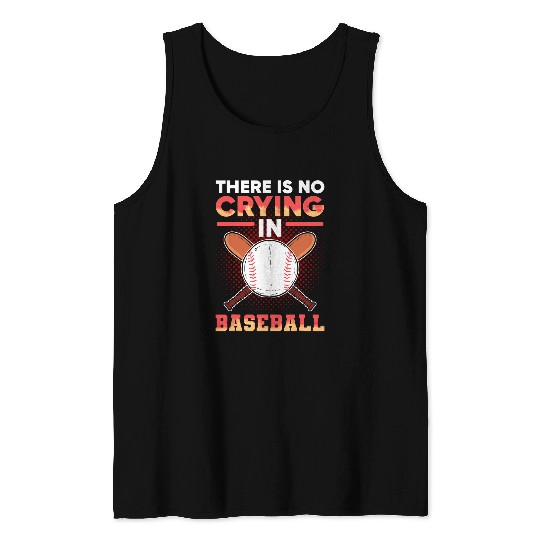 Sport Baseball There Is No Crying In Baseball Softball Lover Mom and Dad Tank Tops